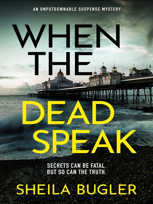Title details for When the Dead Speak by Sheila Bugler - Available